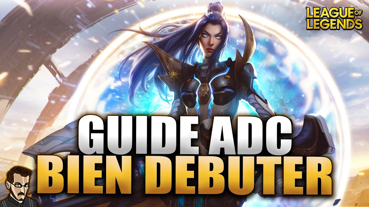 GUIDE ADC POUR BIEN DÉBUTER ► LES BASES DU RÔLES (TUTO LEAGUE OF LEGENDS)