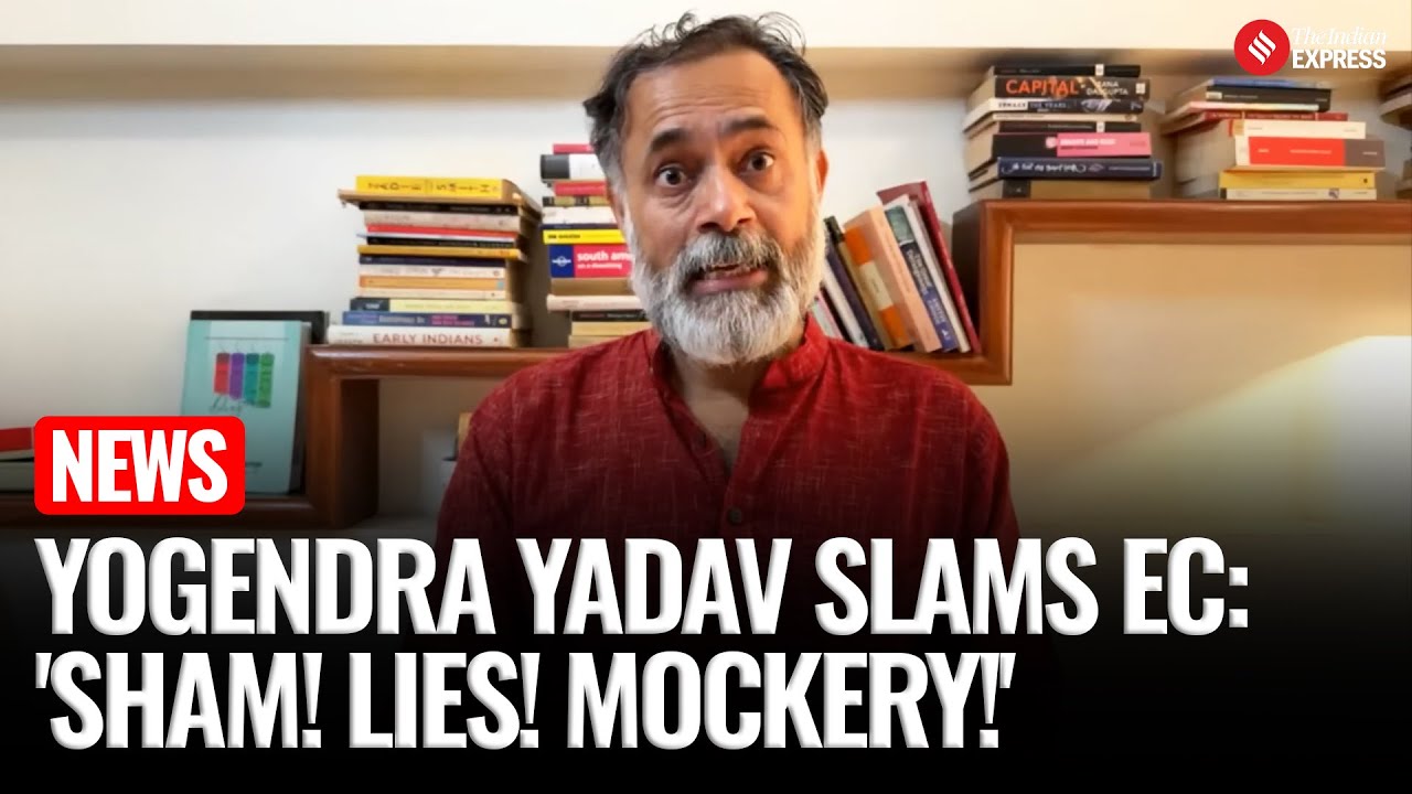 'EC's Big Lies!': Yogendra Yadav Slams EC's Press Conference, Asks Why Rules Were Bent