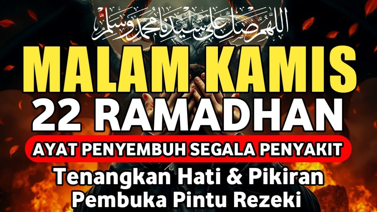 MALAM AL-QADR 21 RAMADHAN DOA PENYEMBUH SEGALA PENYAKIT,INSYAALLAH SAKIT DITUBUHMU SEMBUH,Alaa Yaser