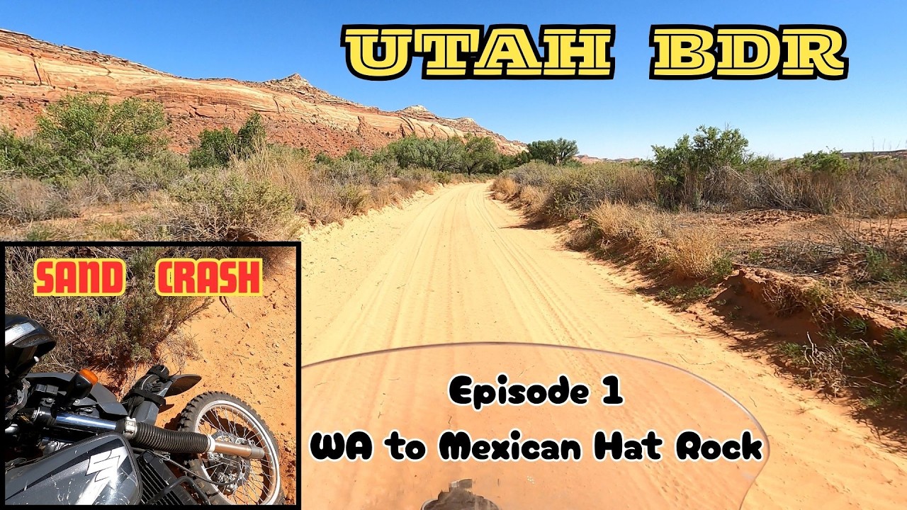 Utah BDR Episode 1 WA State to Mexican Hat Rock