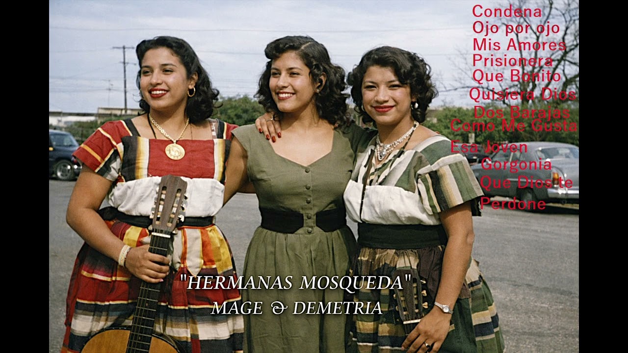 Que Dios Te Perdone. Hermanas Mosqueda