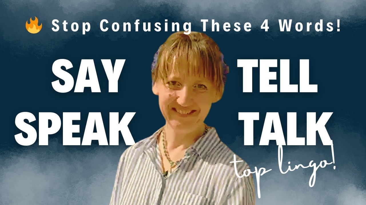 STOP confusing between say tell speak & talk
