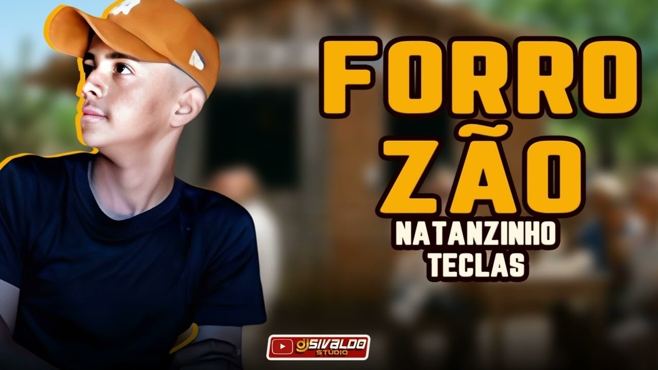 NATANZINHO TECLAS - SÓ FORROZÃO TOPADO ( LANÇAMENTO 2026 )