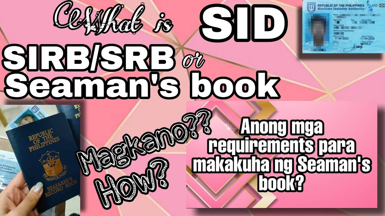 Paano kumuha ng Seaman's Book at SID 2023 | Anong mga requirements | Magkano magagastos?