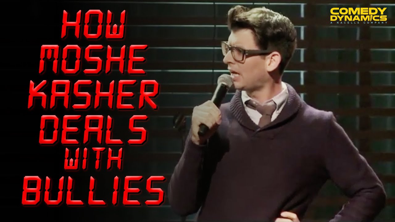 How Moshe Kasher Deals with Bullies