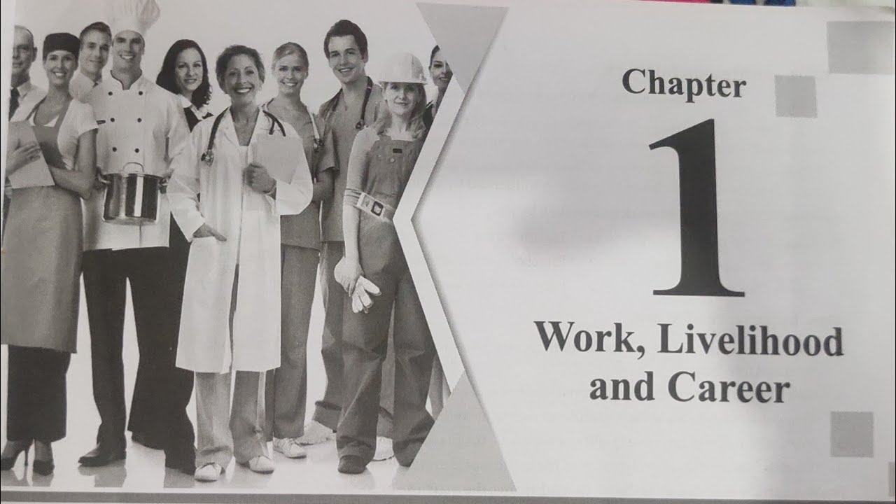 Work, livelihood and career ||chapter 1 (part 1)|| Class 12th || Home science