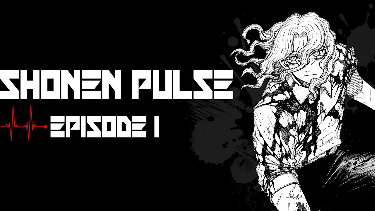 SHONEN PULSE: Episode 1 - Kagurabachi 50, Chainsaw Man 177, Ranger Reject 154, and More!