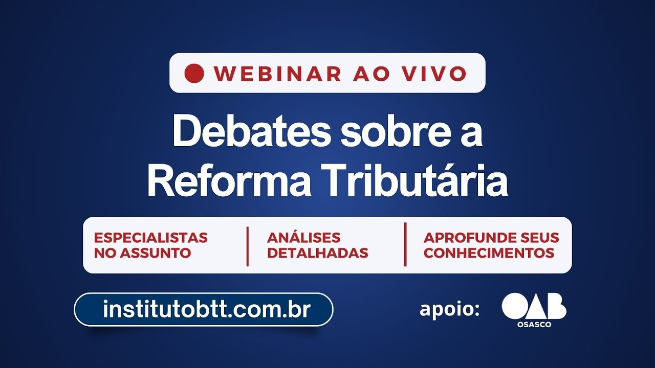 Debates sobre a Reforma Tributária