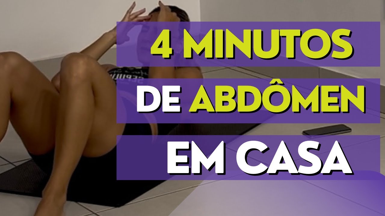 4 MINUTINHOS INTENSO DE ABDÔMEN PRA VOCÊ FAZER EM CASA. 🏠 