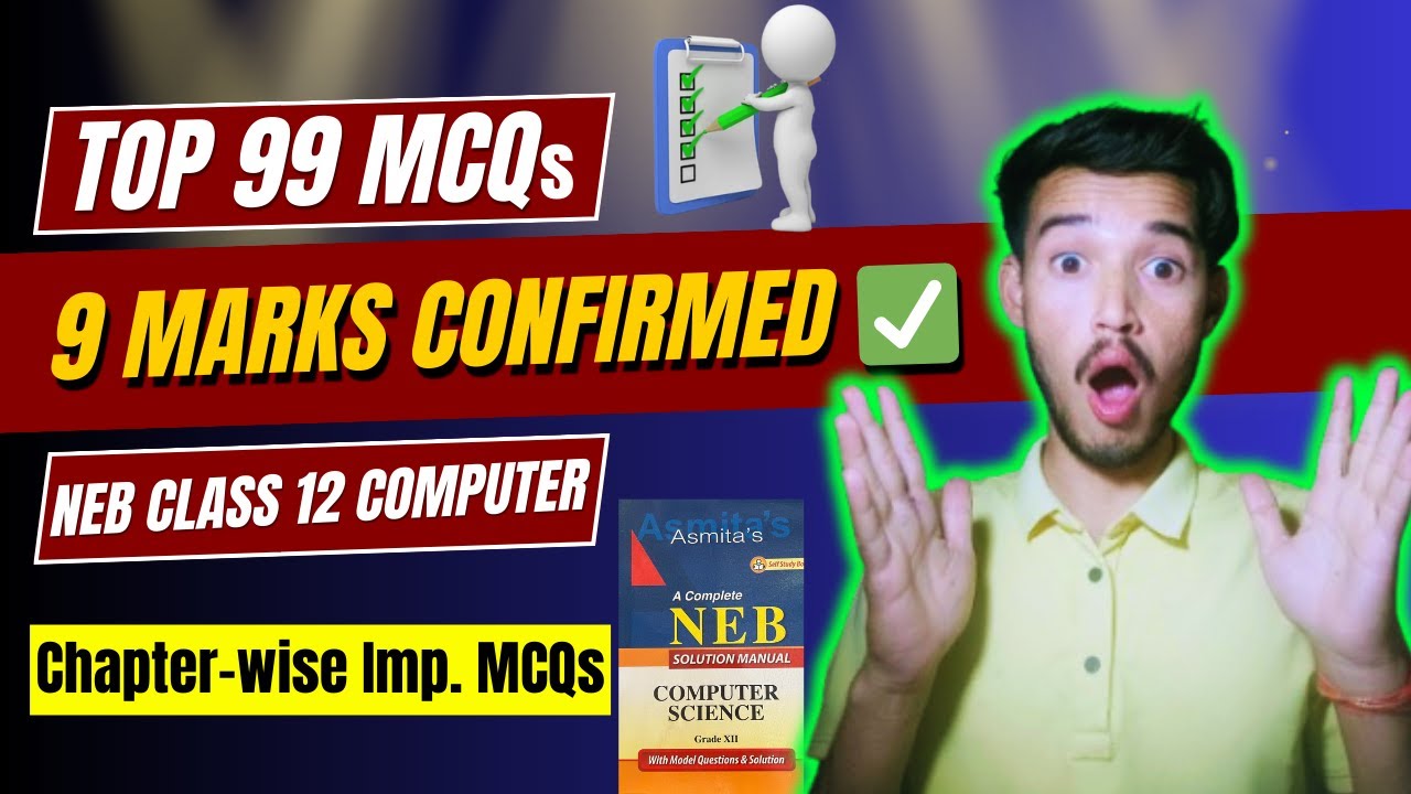 NEB Class 12 Computer Science Chapter-wise Imp. MCQs || 9 Marks Confirmed 9 ✅🤯 || With Explanation 🎯