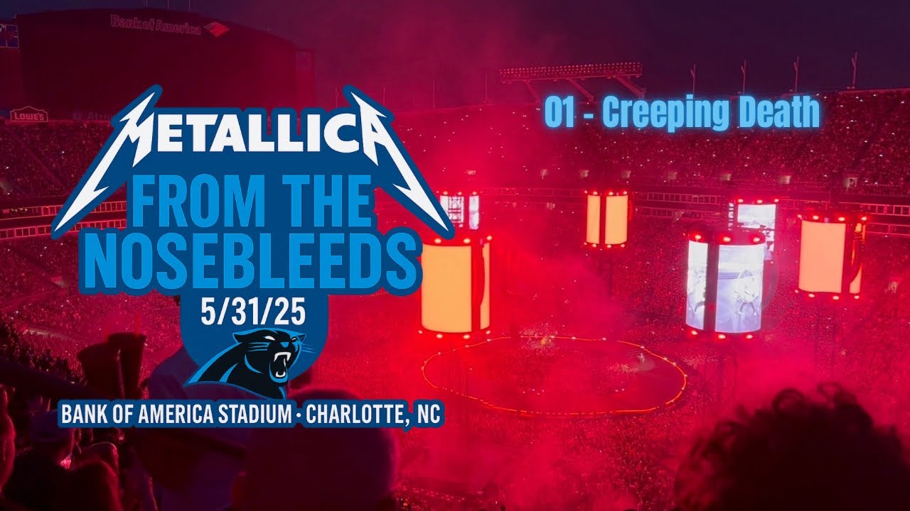 Metallica 01 Creeping Death LIVE Charlotte NC 5/31/25 Metallica M72