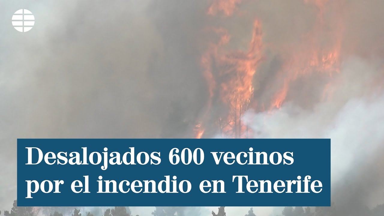 Desalojados 600 vecinos por el incendio en Tenerife