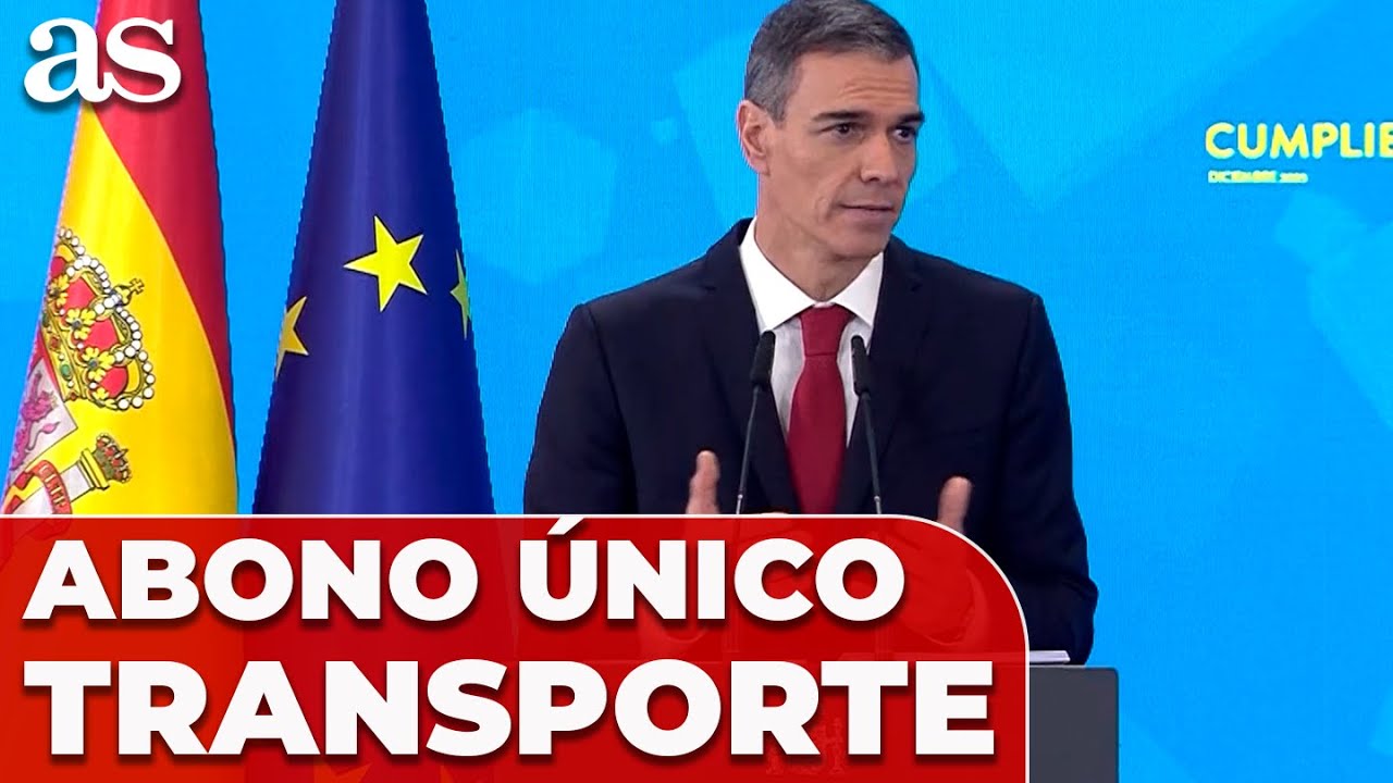 AS&Iacute; ES el ABONO TRANSPORTE &Uacute;NICO en ESPA&Ntilde;A que ha anunciado PEDRO S&Aacute;NCHEZ: CONDICIONES Y PRECIO