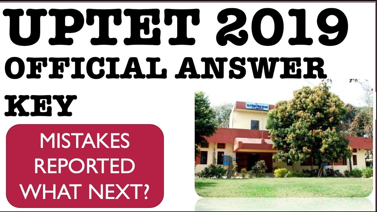 UPTET 2019 Official Answer Key Released | Mistakes reported | What Next? Explained in One Minute