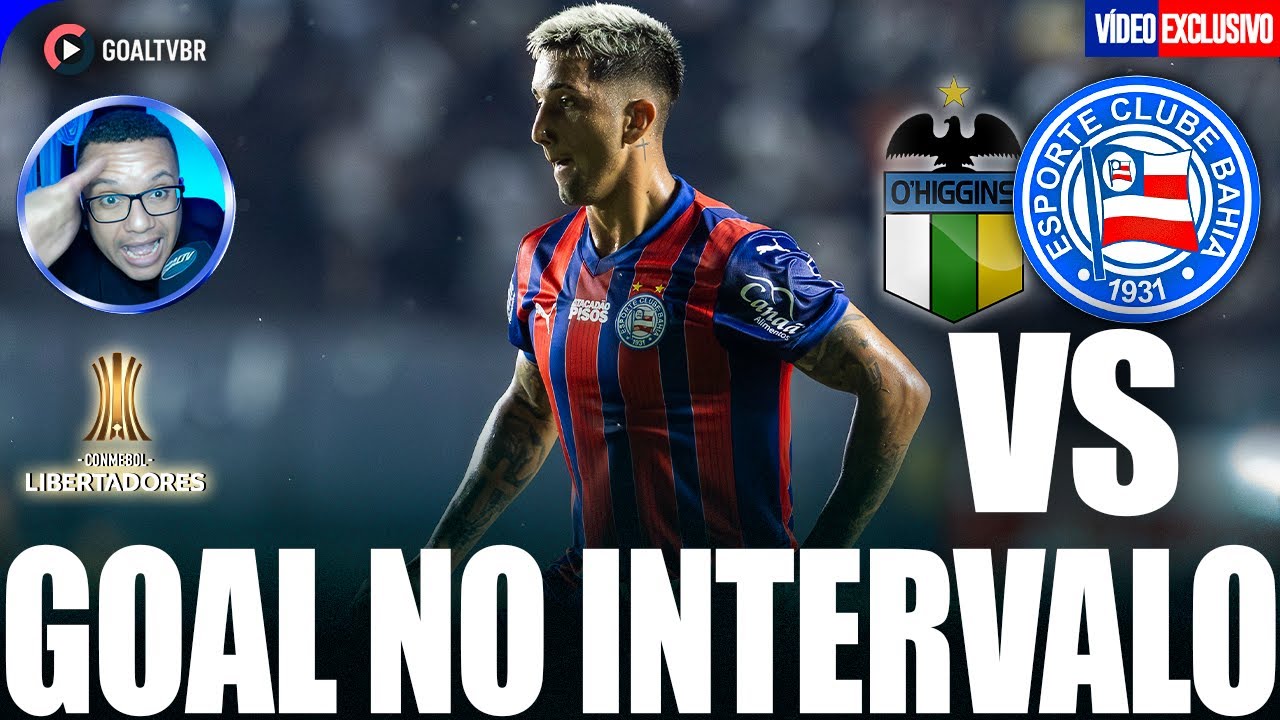 🔴 AO VIVO no SHOW do INTERVALO! O'Higgins 1 x 0 Bahia | com Jonas Stelmann ⚽🔥