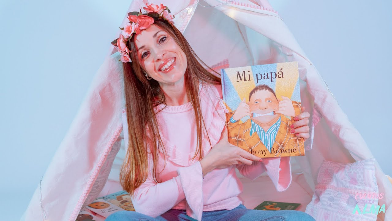 CUENTOS PARA ALMA | Mi papá