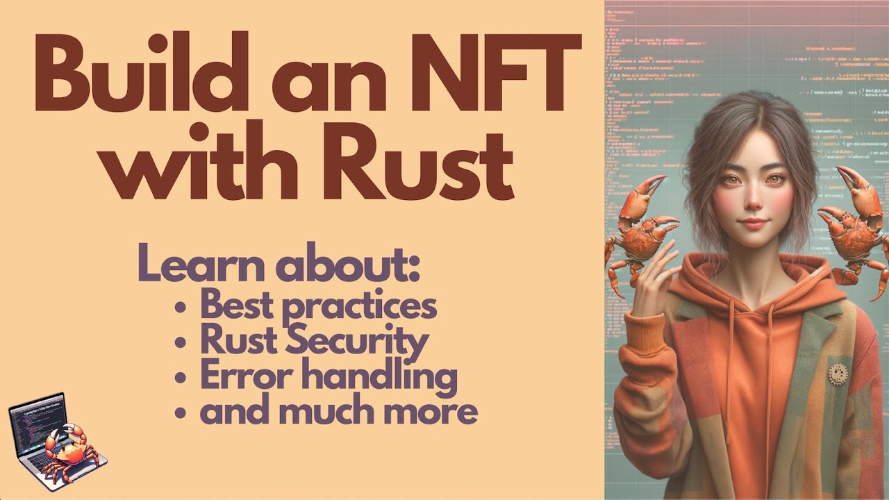 Learn Rust creating an NFT | DeFi Smart Contracts