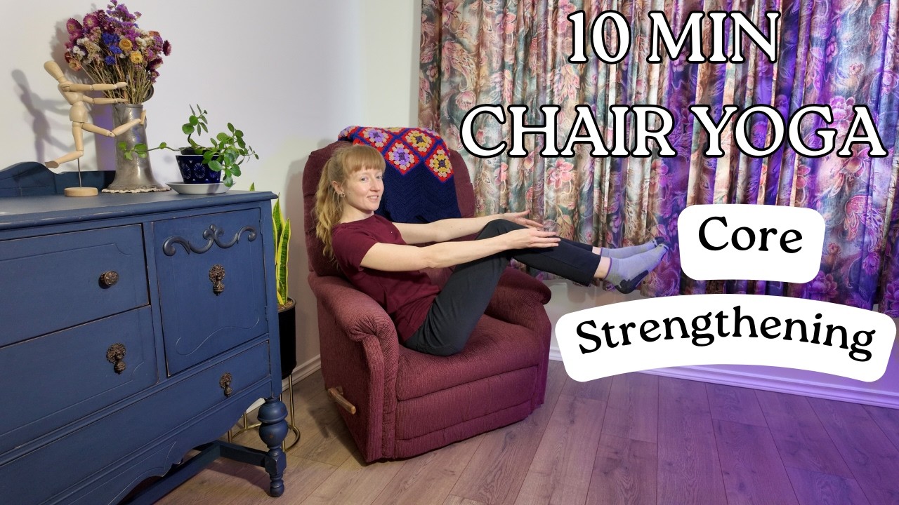 10min. Chair Yoga - Core Strengthening