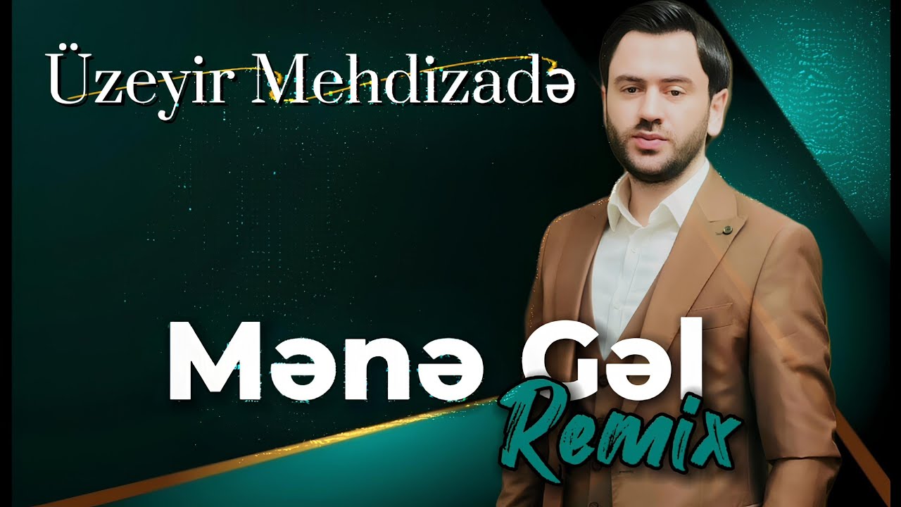 Üzeyir Mehdizadə - Mənə Gəl [AxuNDoFF Remix] #2026 