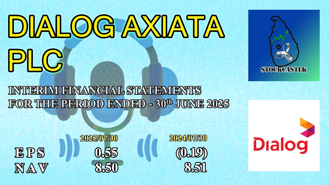 Dialog Axiata PLC Q2 2025 Financial Report | Sinhala AI Podcast
