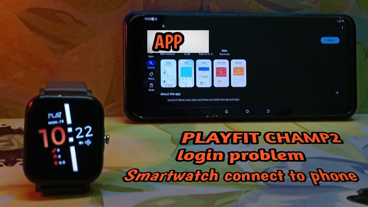 PLAYFIT CHAMP2 login Problem & New App Update interface....?