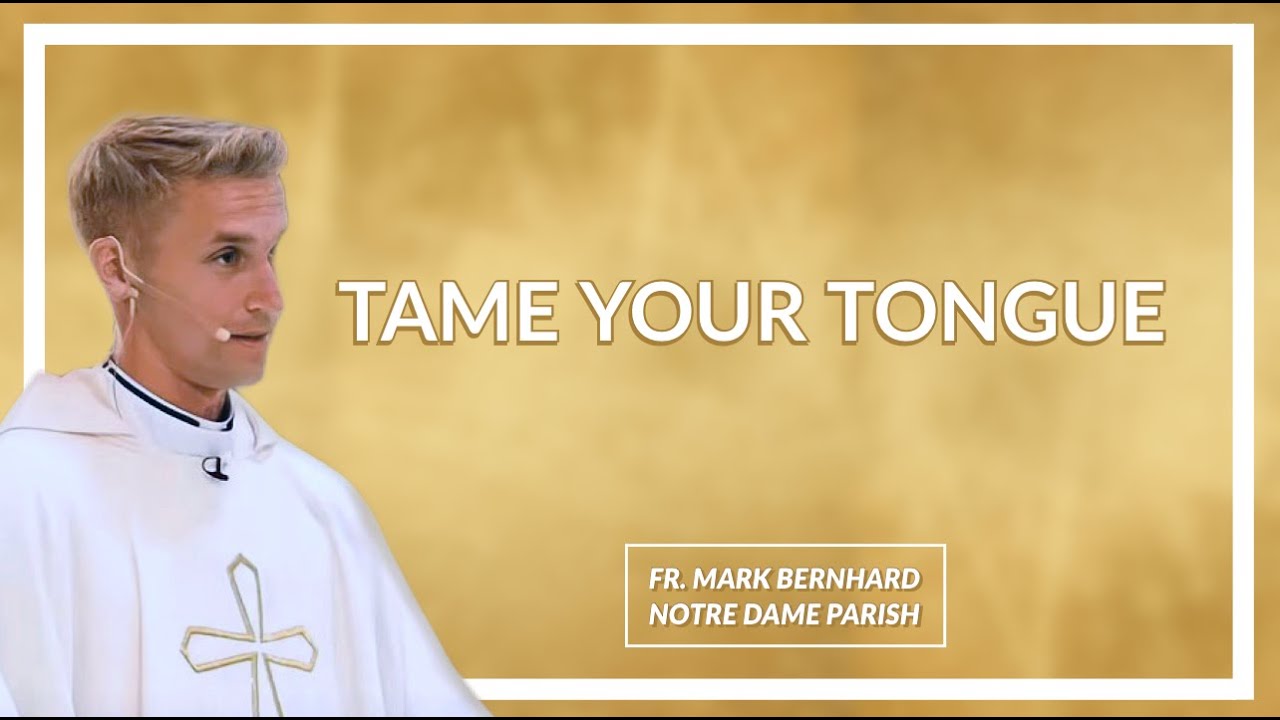 Tame Your Tongue