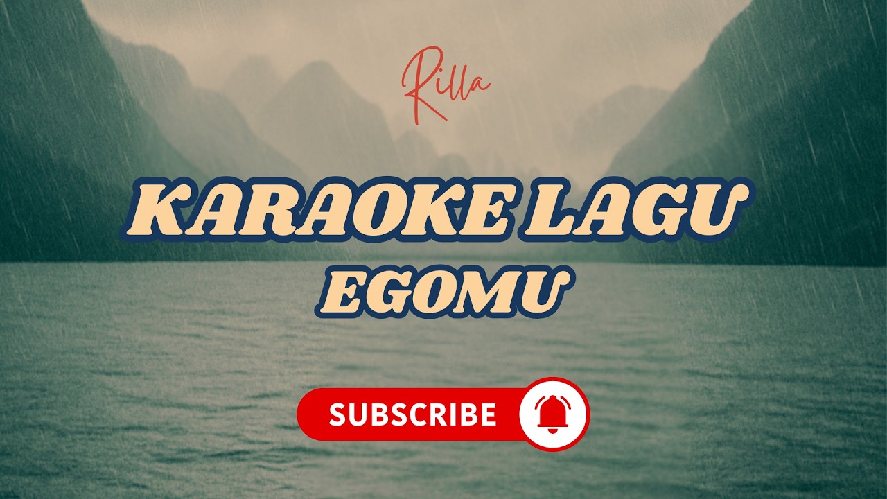 KARAOKE EGOMU BY RILLA RONA