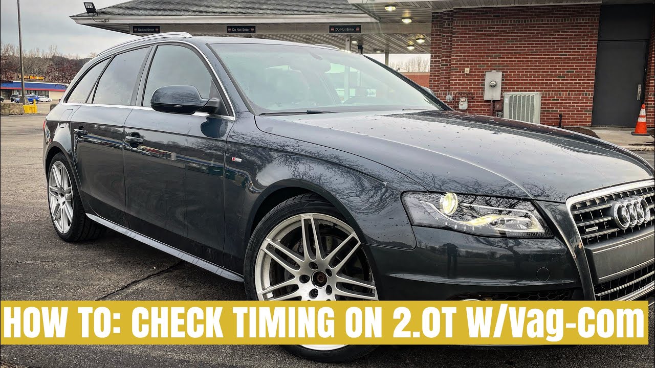 How To Check Audi 2.0TFSI Timing Using VCDS aka Vag-Com