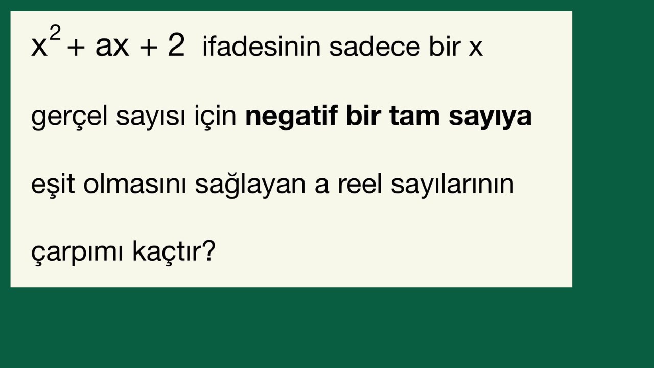 YKS'de Çıkabilecek Max 2.Derece Denklem Sorusu