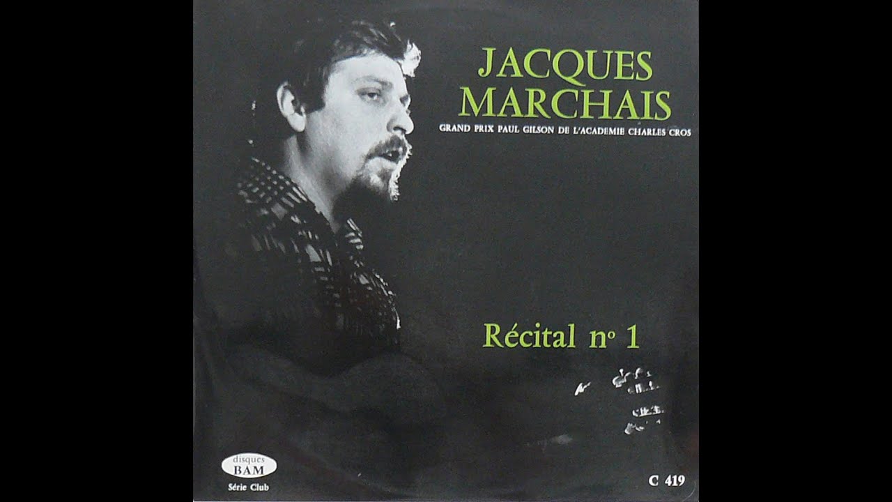 Jacques Marchais  -  R&eacute;cital n&deg;1