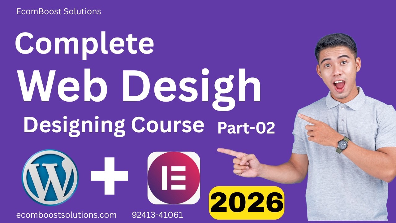 FREE Professional Website Development Course in 2026 Part-02  || EcomBoost Solutions