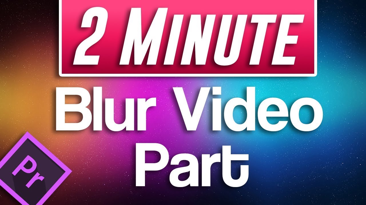 Premiere Pro: как размыть часть видео