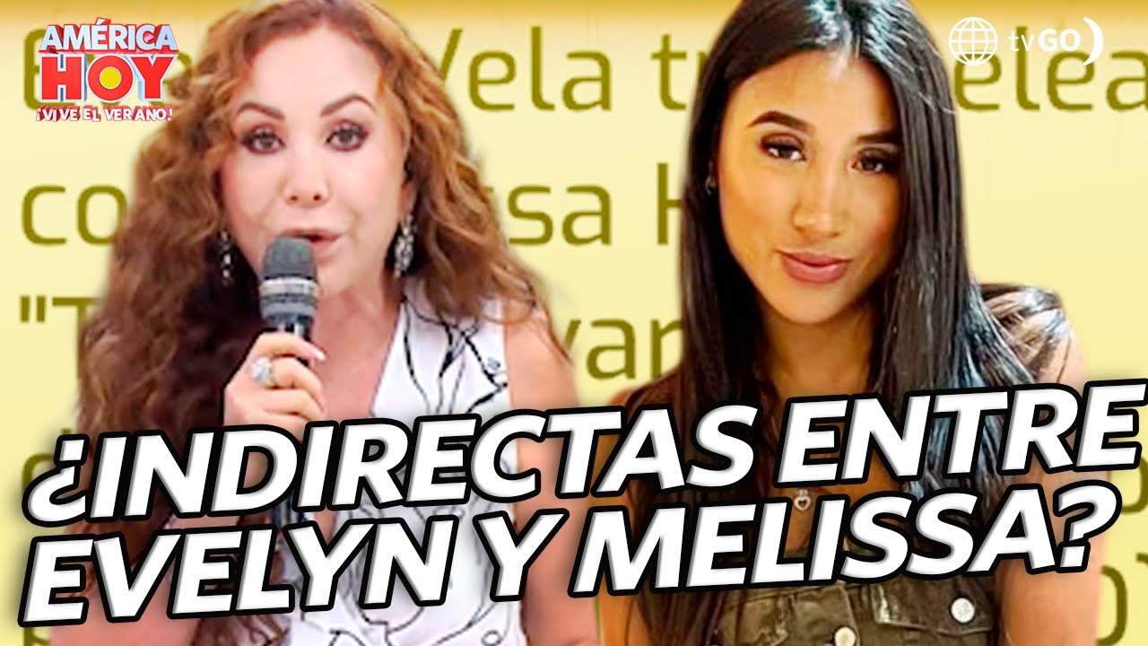 América Hoy Vive El Verano: Indirectas entre Evelyn Vela y Melissa Klug (HOY)