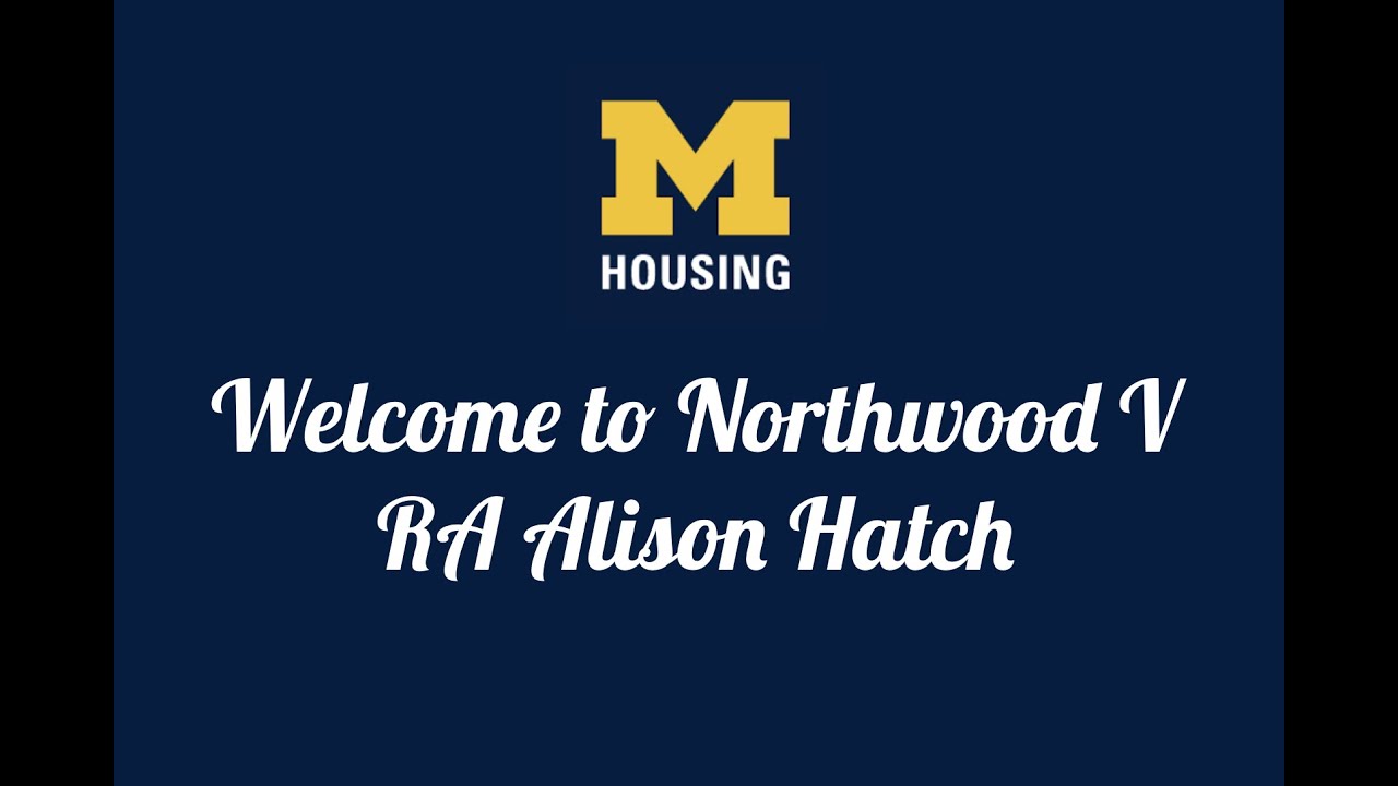 Welcome to Northwood V - RA Alison Hatch