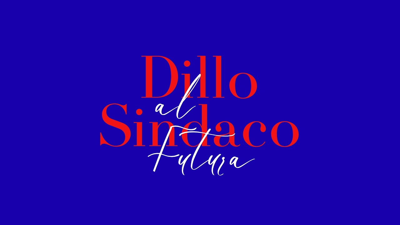 Dillo al Sindaco - FUTURA