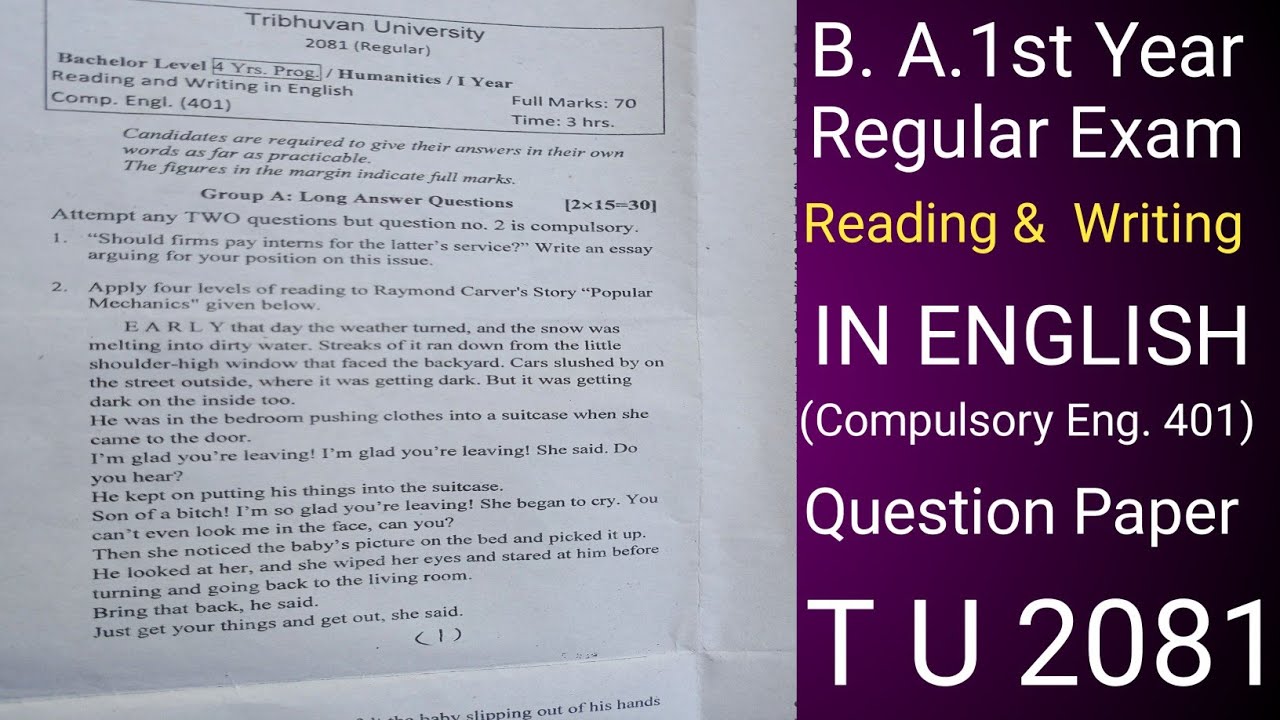 B.A. 1st 2081 #reading & #writing in #english #tu #exam #question #Paper (Compulsory Eng. 401)