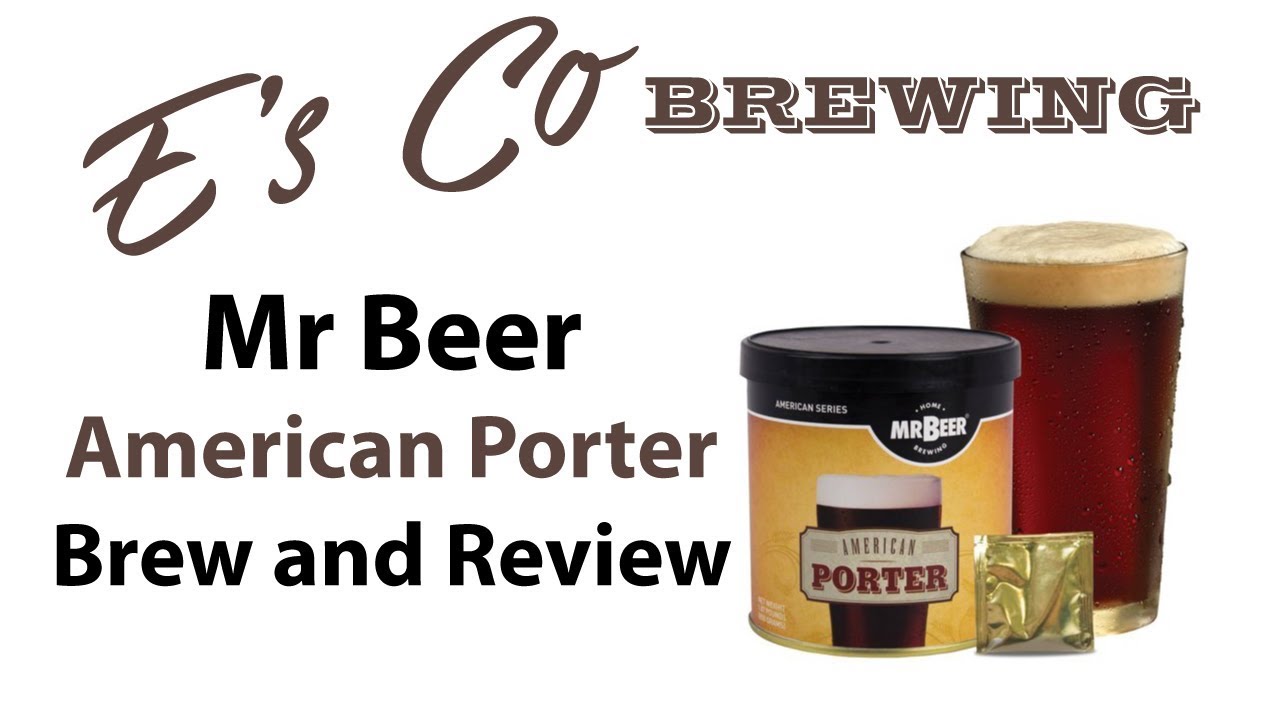 Mr Beer American Porter Brew and Review