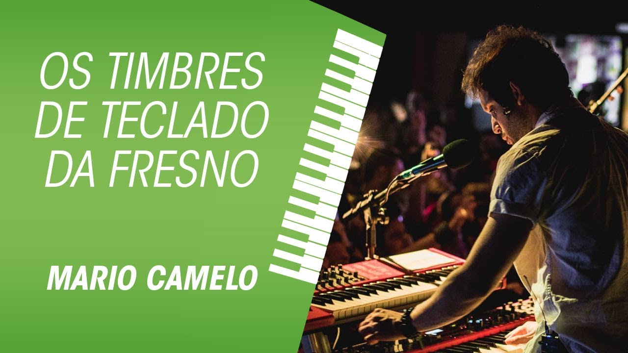 FRESNO E OS TIMBRES DE TECLADO NO MARIO
