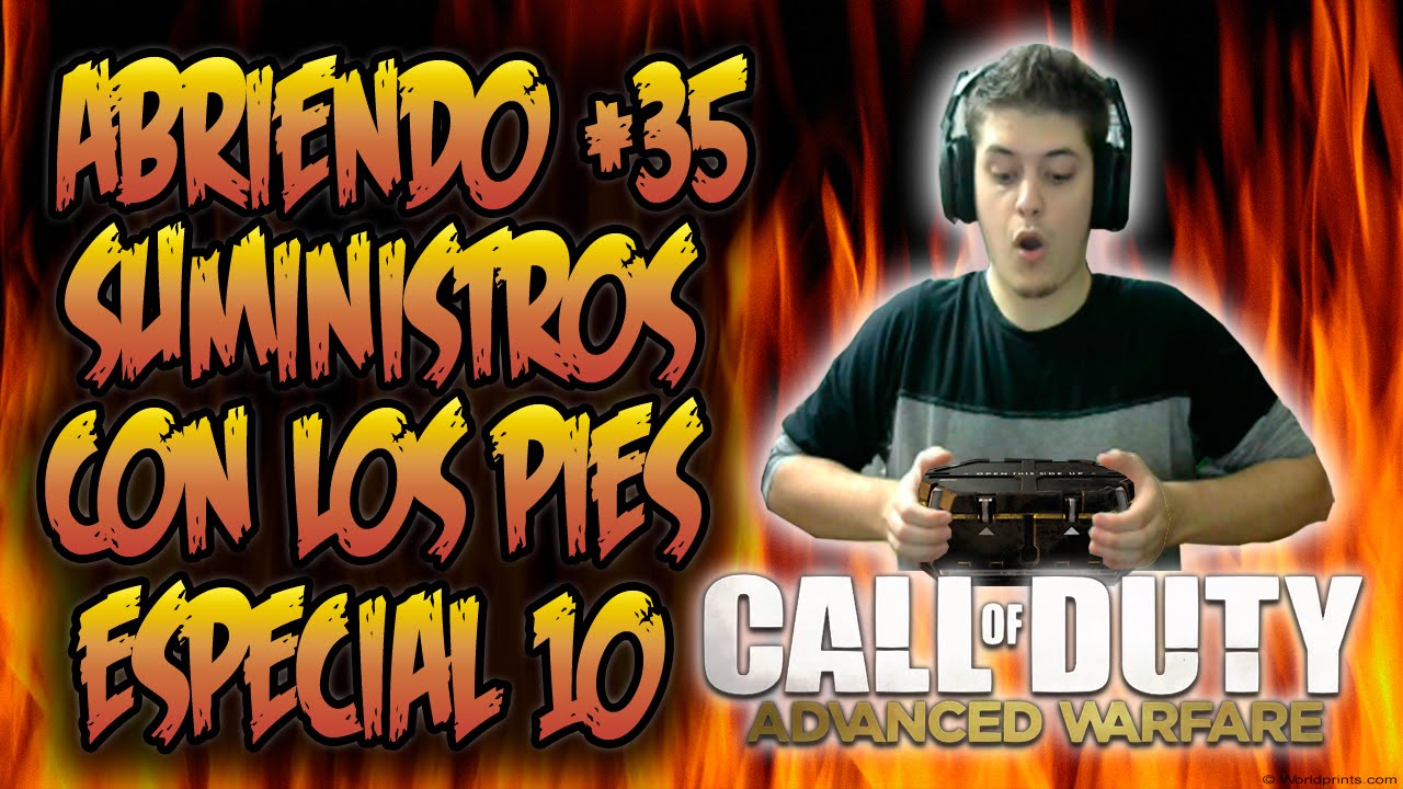 &iexcl;ESPECIAL ABRIENDO +35 SUMINISTROS CON LOS PIES! - COD ADVANCED WARFARE