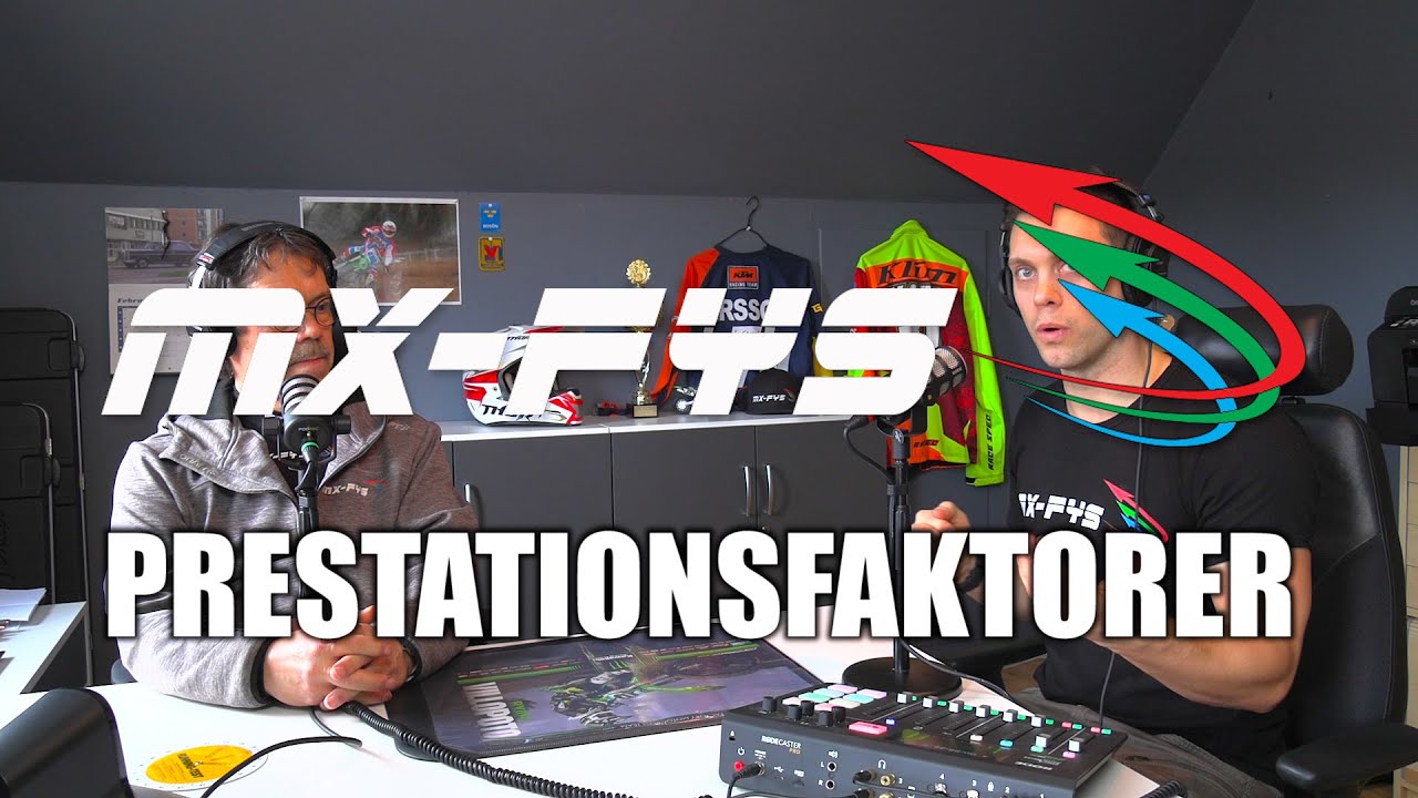 mx-fys podcast ep. 3  Prestationsfaktorer