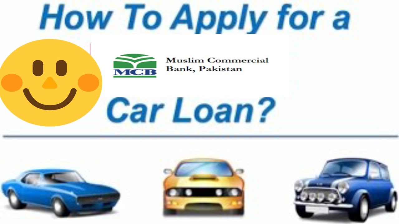 HOW TO TAKE MCB BANK CAR LONE