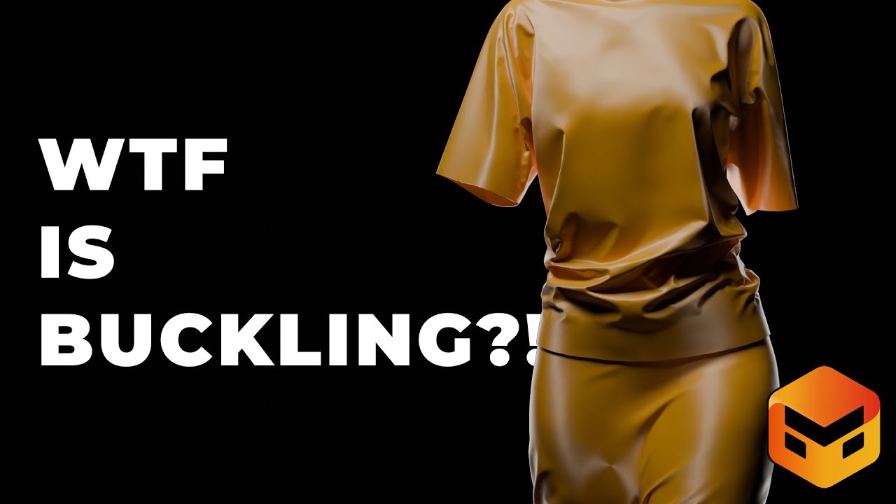 What Is Buckling in Marvelous Designer?