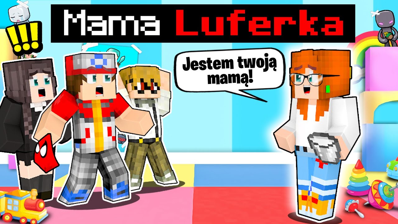 MAMA LUFERKA w Minecraft! (śmieszne)
