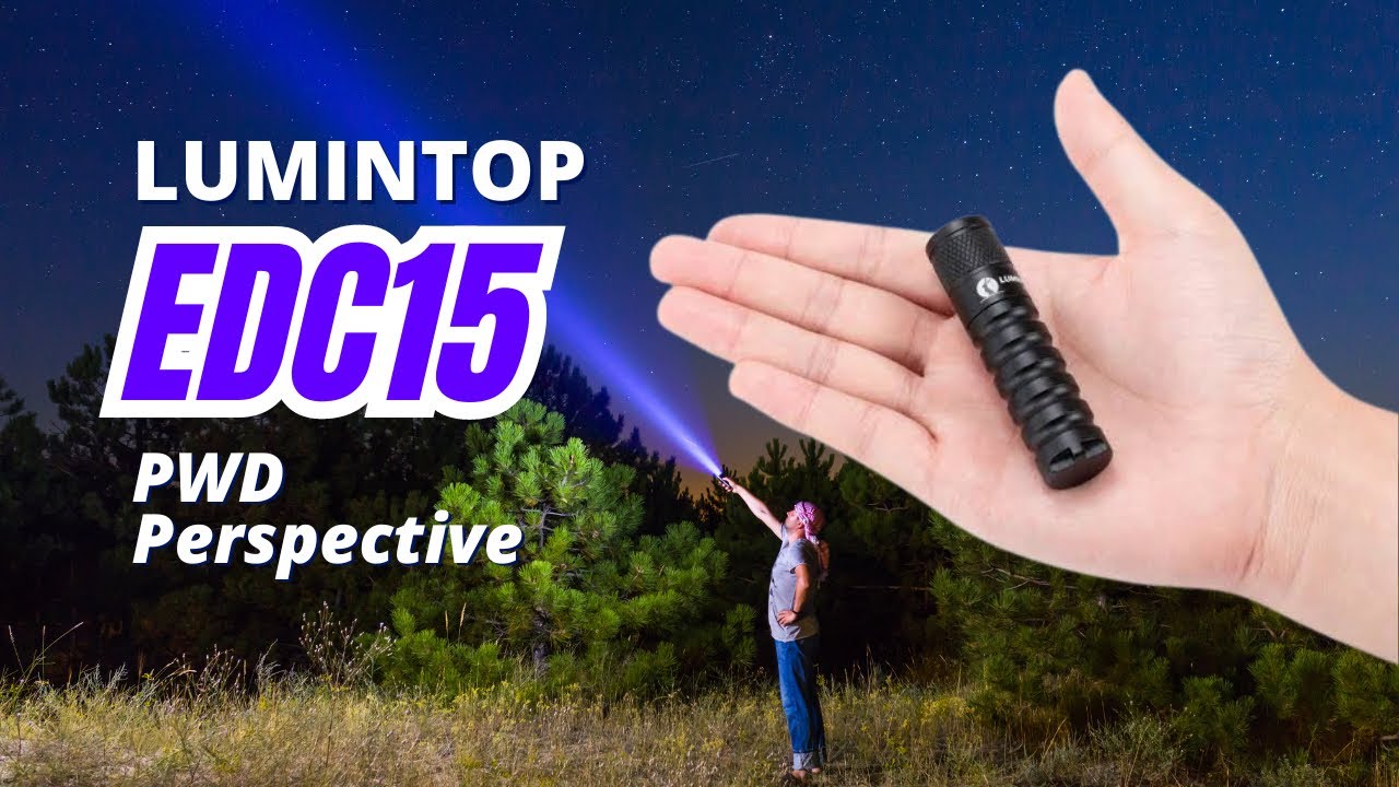 Lumintop EDC15 Best EDC Yet for Disability