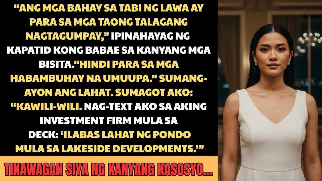 “Hindi Mo Kayang Bumili ng Waterfront,” Sabi ng Ate Ko — Rồi Nawala ang $5.1M