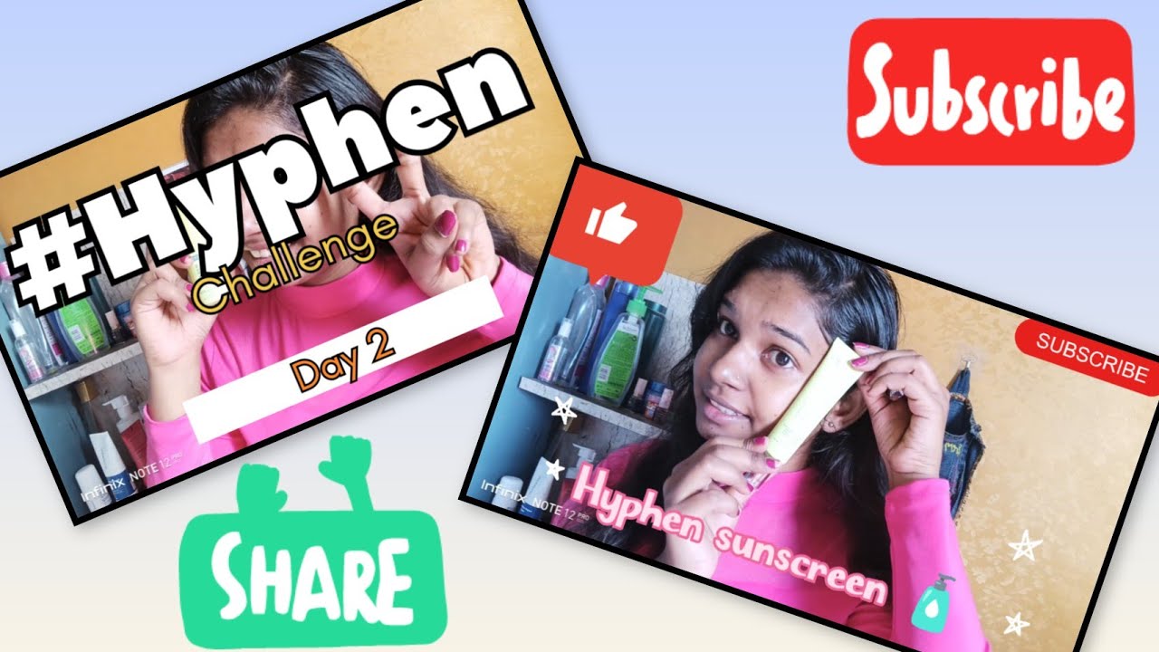 New Challenge 🔥| Day 2  | Hyphen product  review | Sunscreen | Selfcare | Skincare | Routine | love🦋