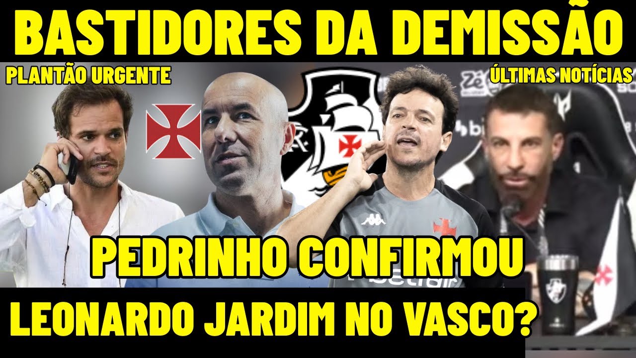URGENTE! BASTIDORES DA DEMISSÃO DO DINIZ NO VASCO! PEDRINHO CONFIRMOU! LEONARDO JARDIM NO CRVG?