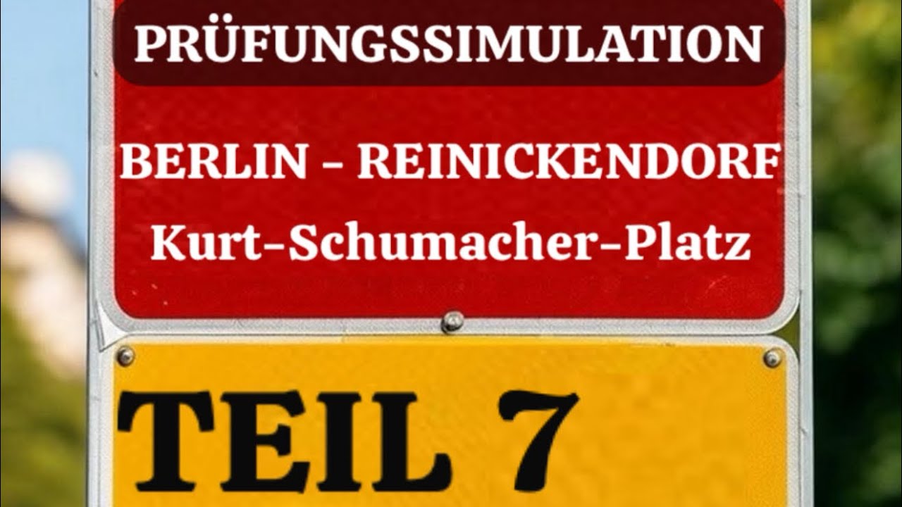 TEIL 7 | Praktische Fahrprüfung - komplette Fahrt (55Min)|Berlin-Reinickendorf|Kurt-Schumacher-Platz