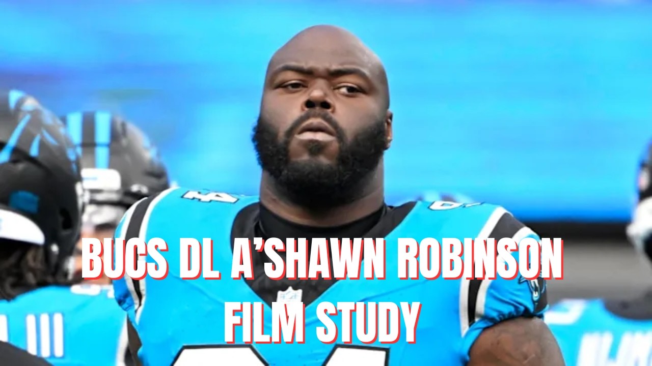 Bucs Free Agent DL A'Shawn Robinson Film Study l 2026 Tampa Bay Buccaneers