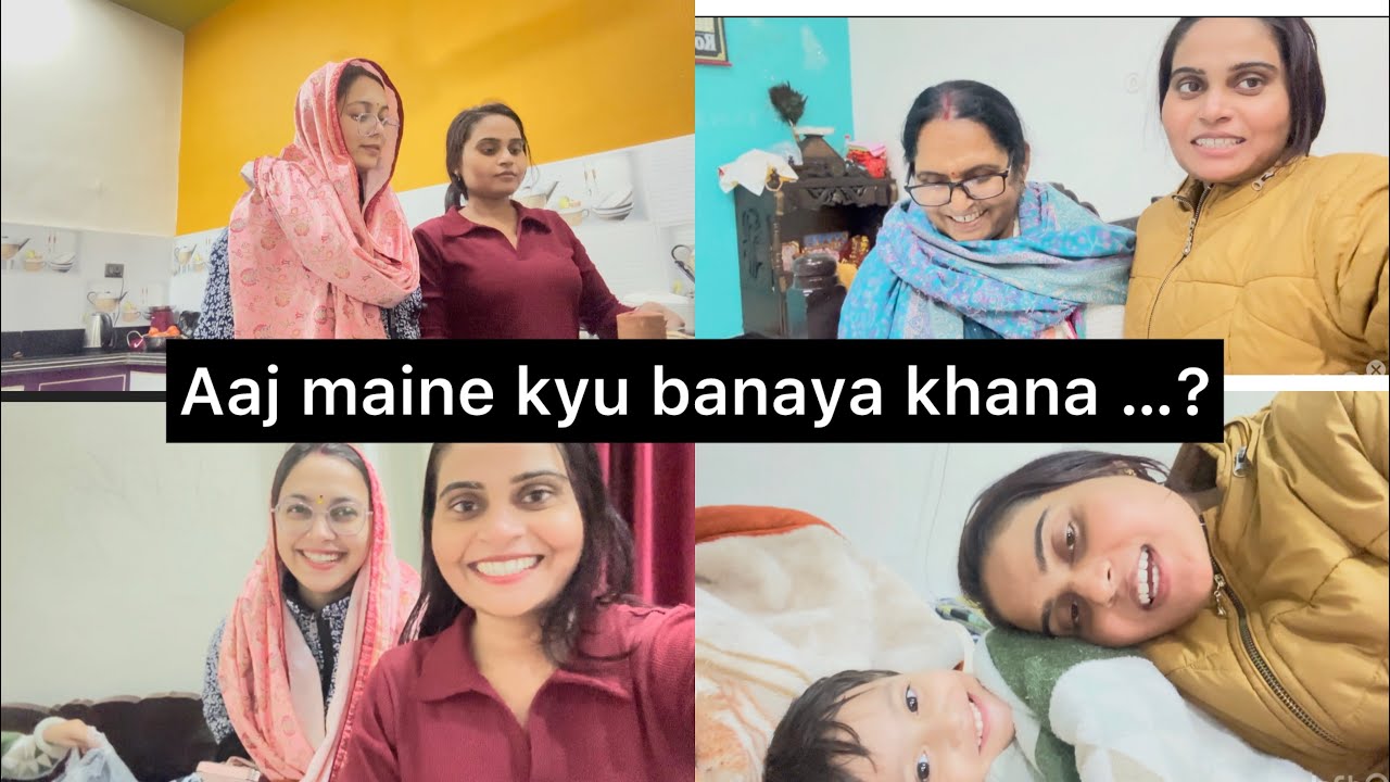 Aaj Maine Khana Kyu Banaya? 😂 | Family Daily Vlog